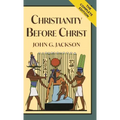 Christianity Before Christ