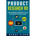 Product Research 101: Find Winning Products to Sell on Amazon and Beyond