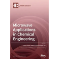 Microwave Applications in Chemical Engineering