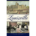 Louisville Remembered