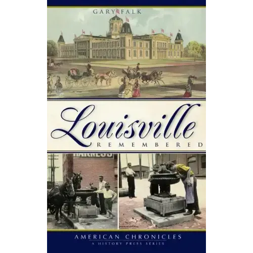 Louisville Remembered