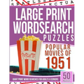 Large Print Wordsearches Puzzles Popular Movies of 1951: Giant Print Word Searches for Adults & Seniors