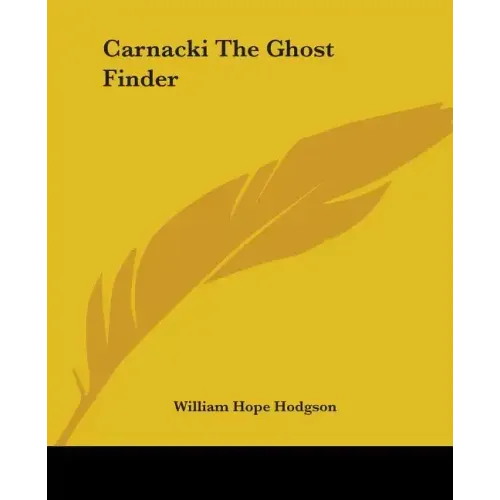 Carnacki The Ghost Finder