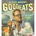 Good Eats: The Early Years