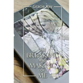 The Breaking and Making of Me: How to Survive, Be Revived and Thrive in the Face of the Ultimate Betrayal