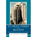 To Fruit Street and Beyond: The Massachusetts General Hospital Surgical Residency