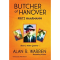Butcher of Hanover: Fritz Haarmann