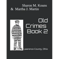 Old Crimes: Lawrence County, Ohio