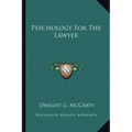 Psychology for the Lawyer
