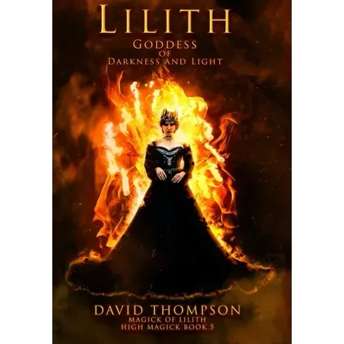 Lilith: Goddess of Darkness and Light