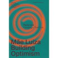 Mãe Luíza: Building Optimism
