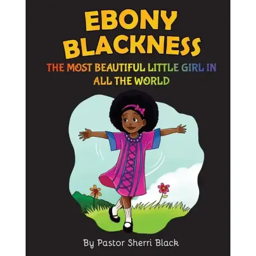 Ebony Blackness: The Most Beautiful Little Girl In All The World