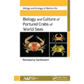 Biology and Culture of Portunid Crabs of World Seas