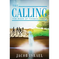 The Calling: The Book Of Thomas James