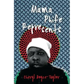 Mama Phife Represents: A Memoir