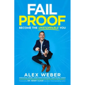 Fail Proof: Become the Unstoppable You