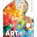 Art, Second Edition: A Visual History