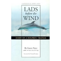 Lads Before the Wind: Diary of a Dolphin Trainer