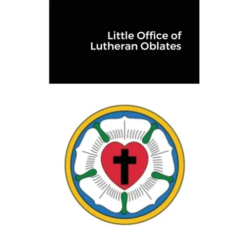 Little Office of Lutheran Oblates