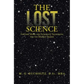 The Lost Science: Esoteric Math and Astrology Techniques for the Market Trader