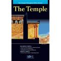 The Temple: The Temple Throughout Bible History