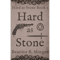 Hard as Stone