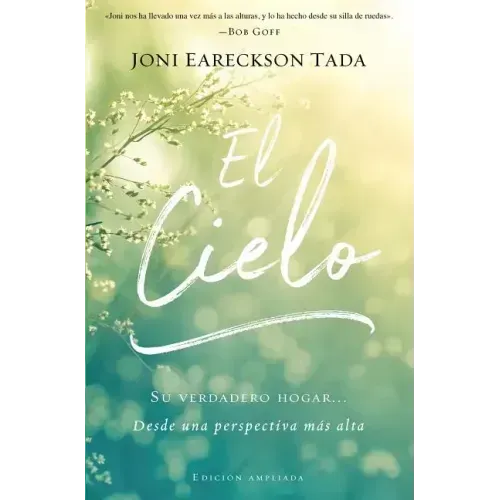 El Cielo: Tu Verdadero Hogar... Desde Una Perspectiva Más Alta