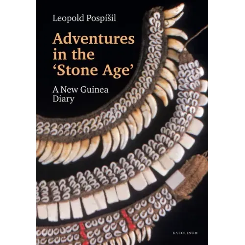 Adventures in the Stone Age: A New Guinea Diary