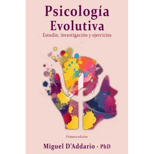 Psicología Evolutiva: Estudio, investigación y ejercicios