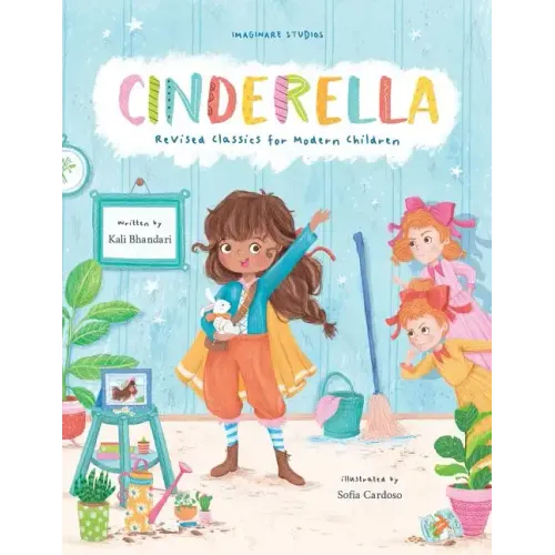 Cinderella: Revised Classics for Modern Children