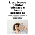 Libro Nuove abitudini efficaci e di successo: Cambiare le abitudini per costruire la ricchezza, Intelligenza emotiva Guida alla perdita di peso