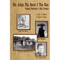 The Judge, the Gavel and the Gun