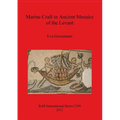 Marine Craft in Ancient Mosaics of the Levant