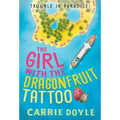 The Girl with the Dragonfruit Tattoo