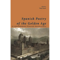 Spanish Poetry of the Golden Age, in Contemporary English Translations