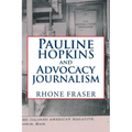 Pauline Hopkins and Advocacy Journalism