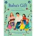 Baba's Gift: A Persian Father's Love of Family
