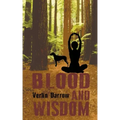 Blood and Wisdom