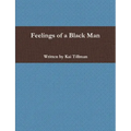 Feelings of a Black Man