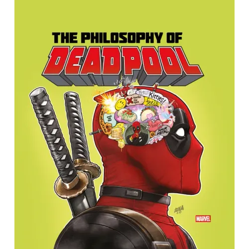 The Philosophy of Deadpool