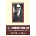 The Science of Getting Rich: Ultimate Edition