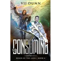 The Consuming: Millennial Period Christian Fantasy