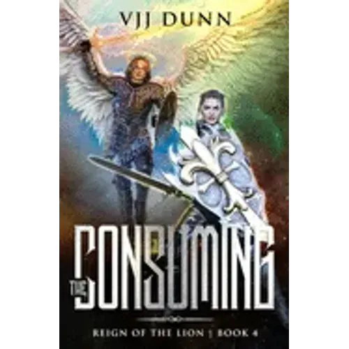 The Consuming: Millennial Period Christian Fantasy