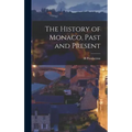 The History of Monaco, Past and Present