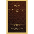 The History Of Kington (1845)