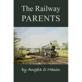The Railway Parents