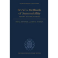 Borel's Methods of Summability: Theory and Application