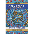 Aquinas: God and Action, Third Edition