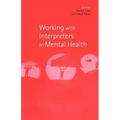 Working with Interpreters in Mental Health