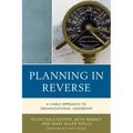 Planning in Reverse: A Viable Approach to Organizational Leadership